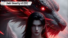 Jade Dinasty s3 episode 12 [64]