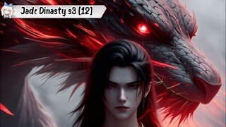 Jade Dinasty s3 episode 12 [64]