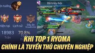 TOP 1 RYOMA CŨNG CHÍNH LÀ TUYỂN THỦ CHUYÊN NGHIỆP KHI ĐẤU RANK SẼ NHƯ THẾ NÀO?