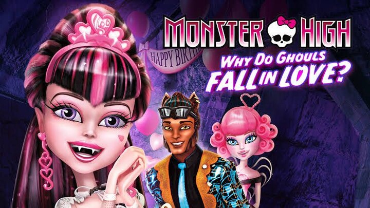 Monster High: Why Do Ghouls Fall In Love?