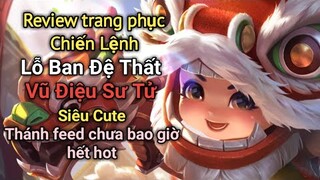 [ VGVD ] Review trang phục Chiến Lệnh Lỗ Ban Vũ Điệu Sư Tử - thánh feed chưa bao giờ lỗi thời :))