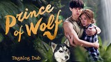 Prince of Wolf - | E15 | 720p | Tagalog Dubbed