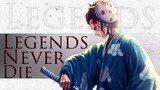 Legends Never Die - AMV - 「Anime MV」