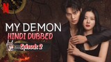 My Demon Ep 2 Hindi Dubbed Korean drama 2023