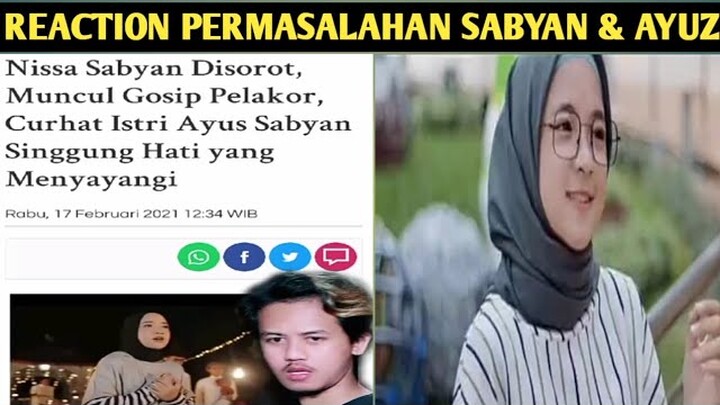 REACTION PERMASALAHAN NISA SABYAN & AYUZ || STOP MEMBULY OKE👍