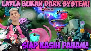 LAYLA GUA DI KATAIN DARK SYSTEM TAPI LAWANNYA SAMPAI MINTA AMPUN KASIHAN !!