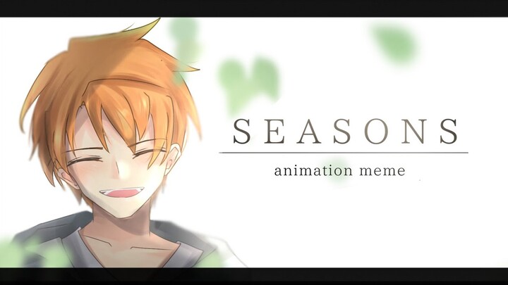 SEASONS MEME || Animation