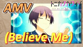 [จะยังไงภรรยาของผมก็น่ารัก] AMV | (Believe Me)