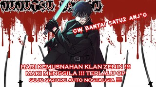 GILAA !!! MAKI MENGGILA TERLALU OP !!! BAHAS JUJUTSU KAISEN