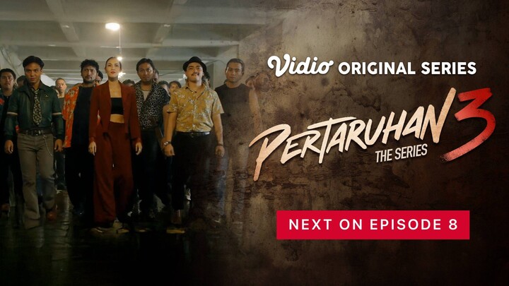 PERTARUHAN THE SERIES 3 EPS 8 HD
