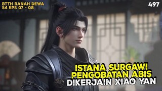 BTTH RANAH DEWA - ISTANA PENGOBATAN DIKURAS XIAO YAN #btthranahkaisar #btthseason5 #btthranahdewa