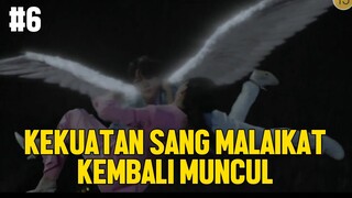 KEKUATAN SANG MALAIKAT TELAH KEMBALI   ALUR CERITA FILM ANGEL'S THE LAST MISSION #6