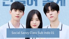 Social Savvy Class Sub  Indo Subtitle Indonesia Episode 1