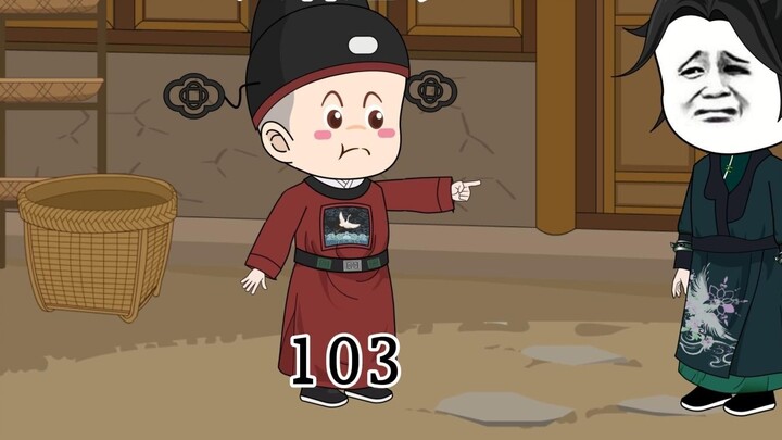 Tập 103: Sinh ra vào thời nhà Đường, trở thành cháu trai của Lý Thế Dân và trở thành vua của trường 