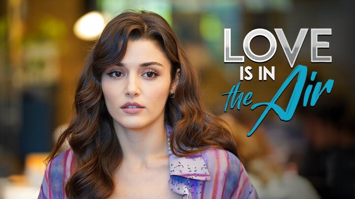 Love is in the air - Episode 1 - Trailer - Hindi Dubbed - Starting from 2022
