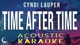 TIME AFTER TIME - Cyndi Lauper ( Acoustic Karaoke )