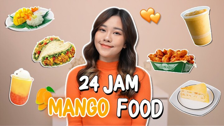 24 JAM MAKAN YANG RASA MANGGA DOANG!