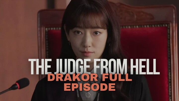 THE JUDGE FROM HELL | DRAKOR FULL EPISODE
