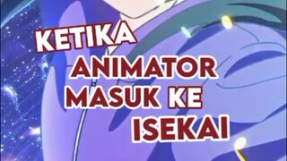 Cewek animator ini malah masuk ke Isekai karena keselek.