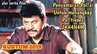 Penyamaran Yang Sempurna || Alur cerita film India RUSTUM 2019 || Alur cerita film dan review film