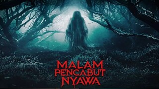 Malam Pencabut Nyawa (2024)