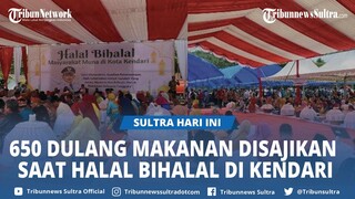 650 Dulang Makanan Tradisonal Disajikan saat Halal Bihalal Masyarakat Muna di Kota Kendari