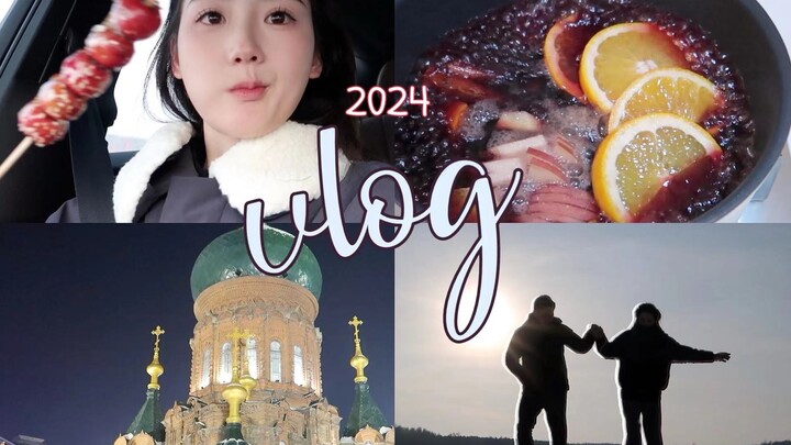 📝Vlog.1 | Chào 2024❗️Rượu vang nóng mỗi năm🍷｜Trở lại thời đại học👫｜Hành trình du lịch Cáp Nhĩ Tân🏯｜C