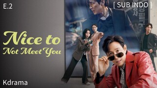 ℕ𝕚𝕔𝕖 𝕥𝕠 ℕ𝕠𝕥 𝕄𝕖𝕖𝕥 𝕐𝕠𝕦 𝔼𝕡 2