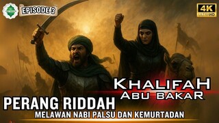 Epd 3 Khalifah Abu Bakar Perang Riddah