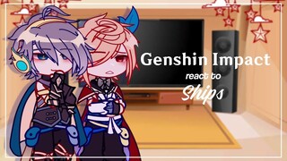 Genshin Impact react to ships || Haikaveh/Kavetham, Kaebedo, Jeanlisa, Shenlan || Read Desc