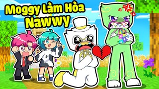 HIHA BẤT NGỜ KHI MOGGY QUỲ GỐI XIN LỖI NAWWY TRONG MINECRAFT*MOGGY XIN LỖI NAWWY🥰😍