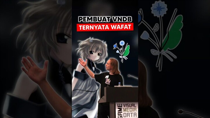 Pendiri VNDB Wafat | RIP Yorhel