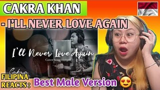 CAKRA KHAN - I'LL NEVER LOVE AGAIN feat GERRY ANAKE (Cover Song) || FILIPINA REACTS
