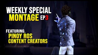 WEEKLY SPECIAL MONTAGE FT. PINOY ROS CONTENT CREATORS EPISODE 3 [ Rules of Survival ] ( #28 )