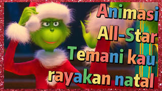 Animasi All-Star Temani kau rayakan natal