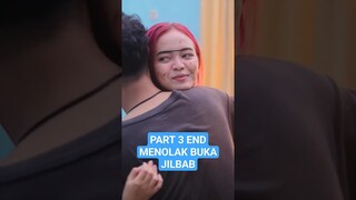 Part 3 End Menolak Buka Jilbab #shorts #dramapendek #dramasedih #sangdewibanyu #dramaterpopuler