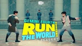 ‘GEMINI FOURTH RUN THE WORLD CONCERT’ [TEASER 1]