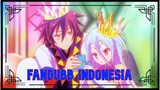 Sora Shiro VS Jibril : NO GAME NO LIFE - FANDUB INDONESIA