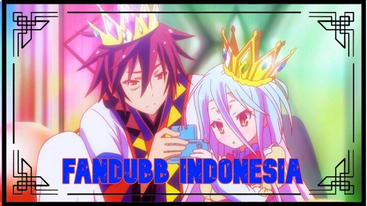 Sora Shiro VS Jibril : NO GAME NO LIFE - FANDUB INDONESIA