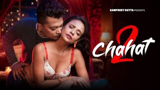 Chahat 2 Sampreet Dutta Romantic Video Hot Romantic Video Romantic Love Story Hot Romance music vide