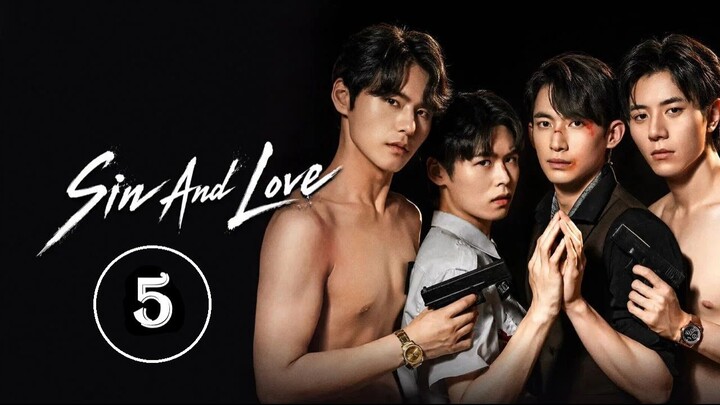 Sin and Love E05 ENG Sub