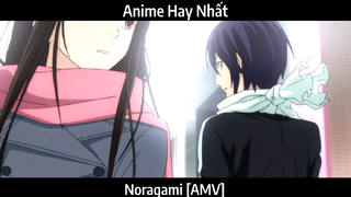 Noragami [AMV] Hay Nhất