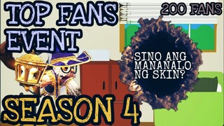 TOP FANS EVENT ( SEASON 4) - SKIN GIVEAWAY