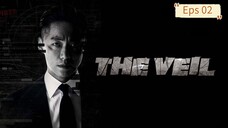 The Veil Eps 02 [SUB INDO]