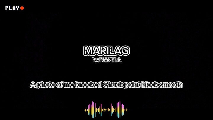 MARILAG by:Dionela