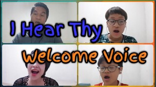 I Hear Thy Welcome Voice | Acapella