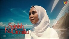 Setelah Ku Dimiliki (Episode 11)