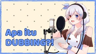 CARA JADI ANIME MULAINYA DARI SINI NIH! - Mengenal Dubbing 【VA Class】