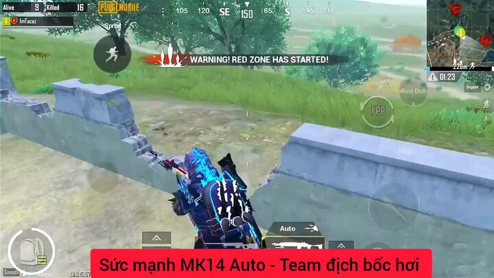 sức mạnh của mk14 team địch bốc hơi