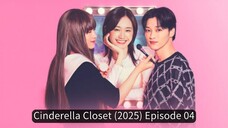 Cinderella Closet (2025) Episode 04
